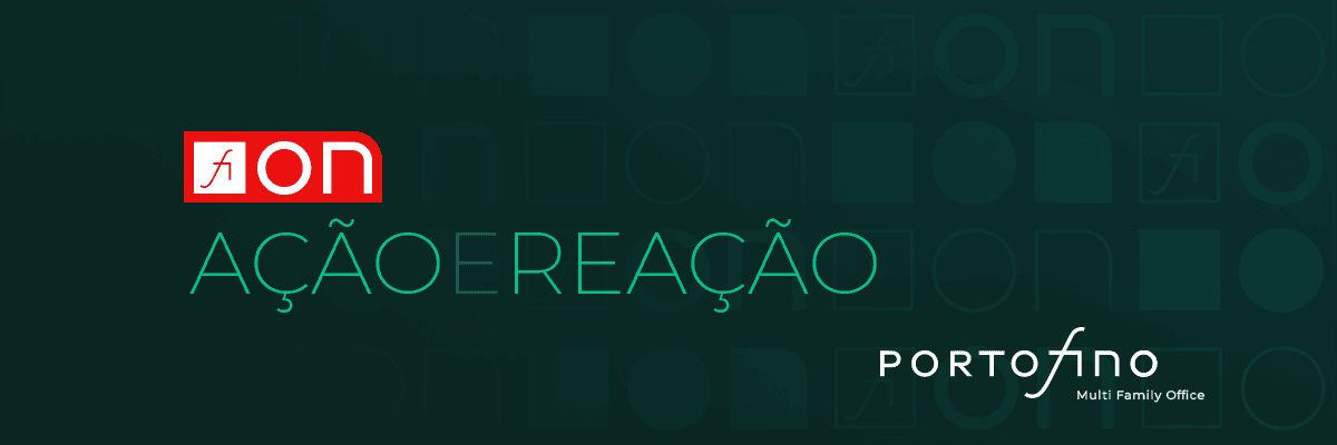 Ação e Reação | As manobras dinâmicas do nosso time de gestão, frente aos impactos causados nos mercados pelo discurso de Lula.